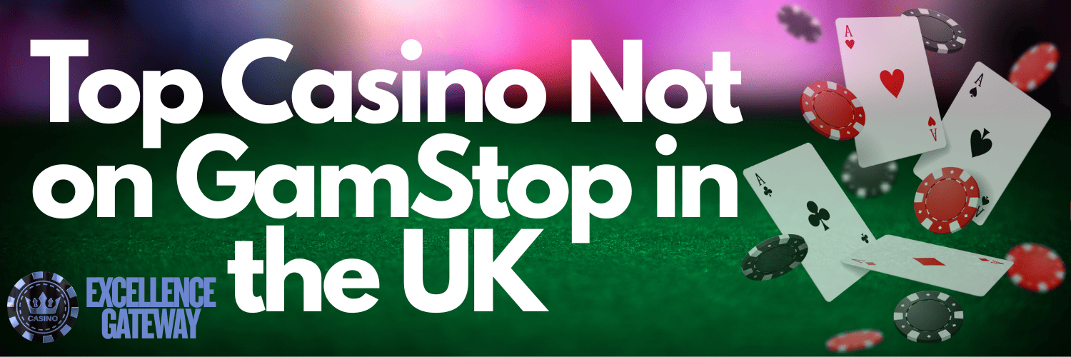 Exploring UK Casinos Not on GamStop A Complete Guide