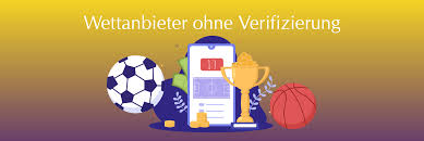 Wettanbieter ohne Verifizierung - Schnelle und einfache Sportwetten 580251190